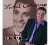 Michel Etcheverry - Michel Etcheverry: Hommage A Luis Mariano [CD]