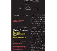 Michel Foucault: Beyond Structuralism and Hermeneutics