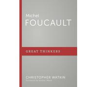 Michel Foucault (Great Thinkers)