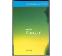 Michel Foucault: (Routledge Critical Thinkers)