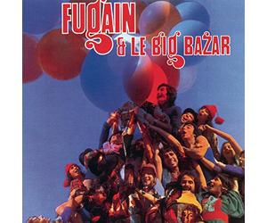 Michel Fugain & Big Bazar - Fais Comme L'oiseau