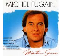 Michel Fugain - Master Serie