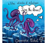 Michel & Genevieve - Chante L’amour - 4 Titres Intimistes et Eclectiques