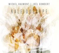 Michel Haumont & Joel Go - Kaleidoscope
