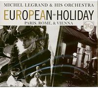 Michel & His Orc Legrand - European Holiday-Paris Ro