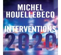 Michel Houellebecq Interventions 2020 Hardback Book Michel Houellebecq Multicolor