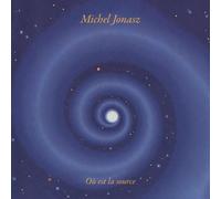 Michel Jonasz - Ou Est La Source