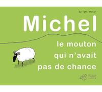 Michel le mouton qui n'avait pas de chance