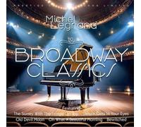 Michel Legrand - Broadway Classics