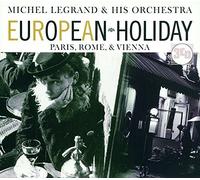 Michel Legrand & His Orchestra by European Holiday (2008-01-13)