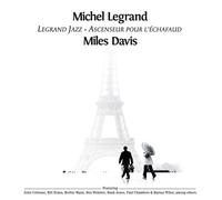 Michel Legrand & Miles Davis - MICHEL LEGRAND & MILES DAVIS - Legrand Jazz + Ascenseur Pour L'Echafaud