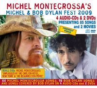Michel Montecrossa - Michel Montecrossa's Michel & Bob Dylan Fest 2009 [DVD AUDIO]