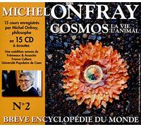 Michel Onfray - Breve Encyclopedie Du Monde Vol. 2 - Cosmos (2) La Vie, L'Animal(15cd)