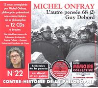 Michel Onfray - L'Autre Pensee 68 (2) Guy Debord (12CD)