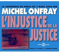 Michel Onfray - L'Injustice De La Justice