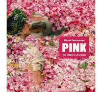 Michel Pastoureau - Pink The History of a Color - Hardback - C245z