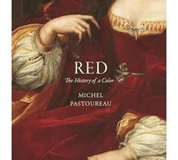 Michel Pastoureau - Red The History of a Color - Hardback - C245z