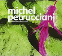 Michel Petrucciani - Solo Live: Both Worlds