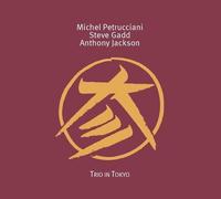 Michel Petrucciani, Steve Gadd & Anthony Jackson - Trio In Tokyo [VINYL]