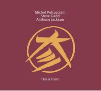 Michel Petrucciani, Steve Gadd & Anthony Jackson - Trio In Tokyo [VINYL]