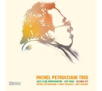 Michel Petrucciani Trio - Jazz Club Montmartre - CPH 1988 - Second Set [VINYL]