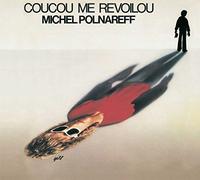 Michel Polnareff - Coucou Me Revoilou [VINYL]