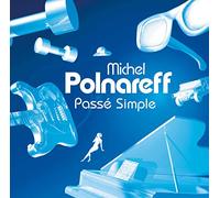 Michel Polnareff - Passe Simple