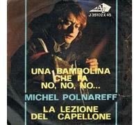 Michel Polnareff - Una Bambolina Che Fa No No No / La Lezione Del Capellone [7-inch Record]