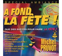 Michel Pruvot - A Fond La Fête
