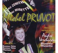 Michel Pruvot - Au Zénith Du Musette