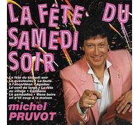 Michel Pruvot - La Fete Du Samedi Soir