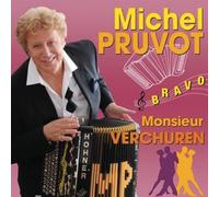Michel Pruvot - Monsieur Verchuren