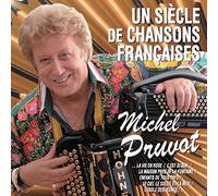 Michel Pruvot - Un Siecle De Chansons Francaises
