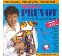 Michel Pruvot - Vos Parents Dansaient / Vol.2