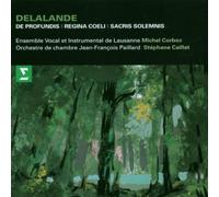 Michel-Richard Delande - De Profundis, Regina Coeli, Sacris Solemnis (Corboz)