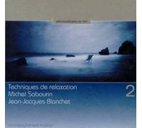 Michel Sabourin - Vol. 2-Techniques de Relaxation
