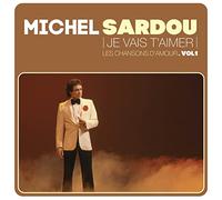 Michel Sardou - Je Vais T'Aimer - les Chansons d'Amour Vol 1 [Vinyl LP] [VINYL]