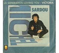 Michel Sardou - La Génération Loving You / Victoria [Vinyle 45 tours 7"]