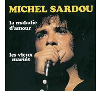 Michel Sardou - La Maladie D'amour