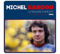 Michel Sardou - La Maladie d'Amour - les Chansons d'Amour Vol 2 [Vinyl LP] [VINYL]
