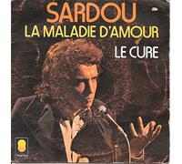 Michel Sardou - MICHEL SARDOU la maladie d'amour/le cure SP 7" 1973 Trema VG++