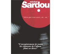 Michel Sardou : Selon que vous serez