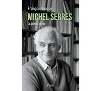 Michel Serres - La joie de savoir