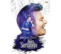 Michel Telo - Bem Sertanejo: O Show