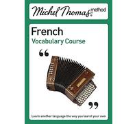 Michel Thomas Method: French Vocabulary Course (Michel Thomas Series)