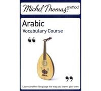 Michel Thomas Vocabulary Course: Arabic