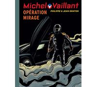 Michel Vaillant - Tome 64 - Opération mirage