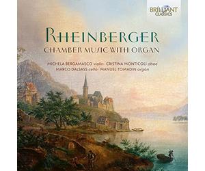 Michela Bergamasco,Cristina Monticoli,Marco Dalsass,Manuel Tomadin - Rheinberger: Chamber Music with Organ