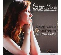 Michela Lombardi & Frassi Pier - Solitary Moon