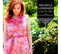 Michela Lombardi - Live To Tell